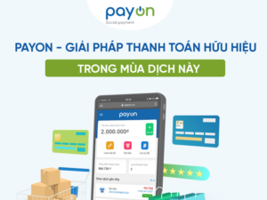 PayOn - " Máy Quẹt Thẻ Online" thanh toán an toàn trong mùa dịch